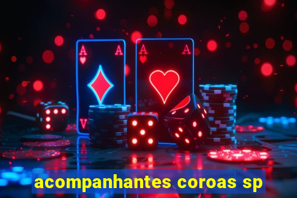 acompanhantes coroas sp